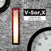 V-Sor,X - A Strip of Light but Still Too Dark